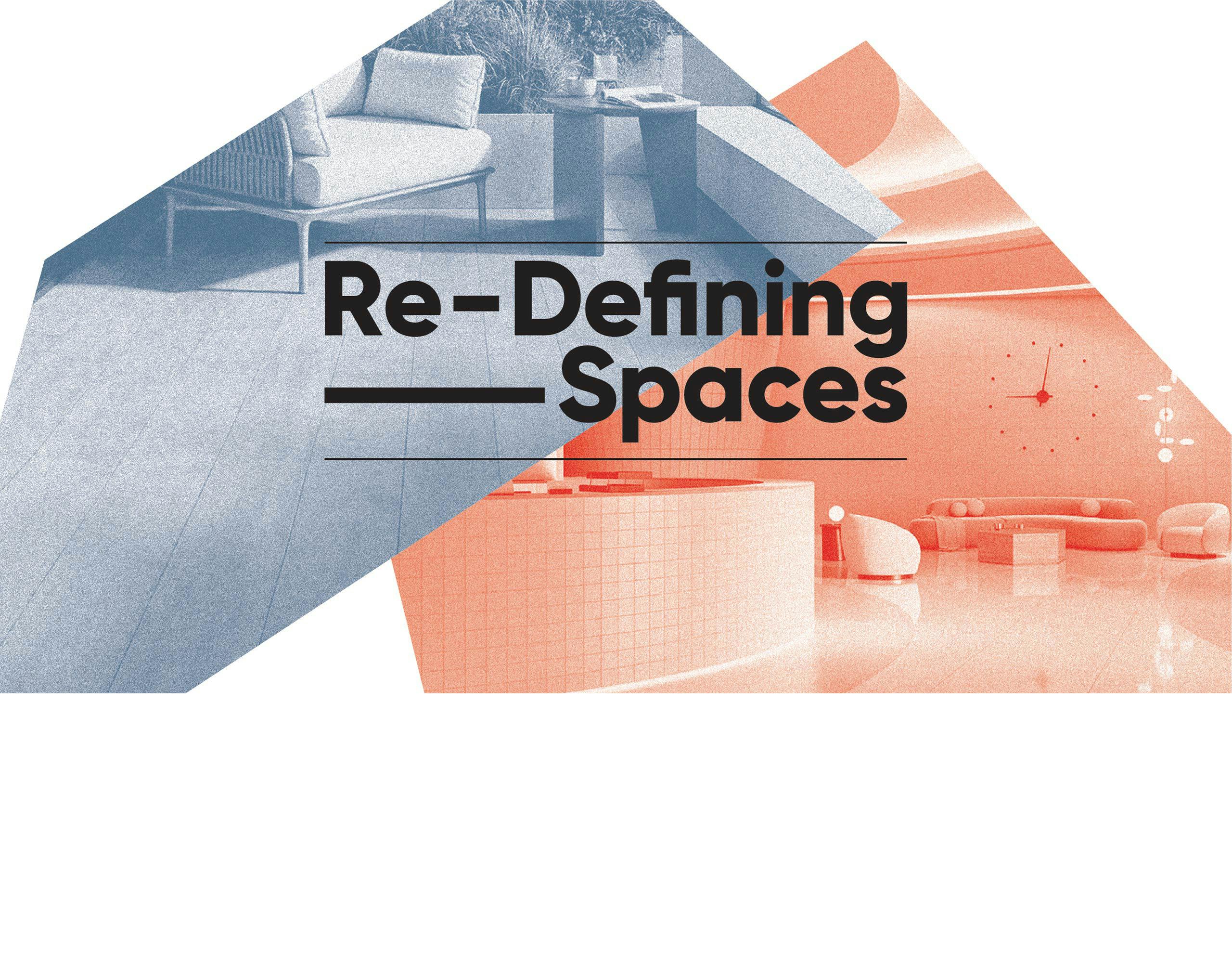 Re-Defining Spaces